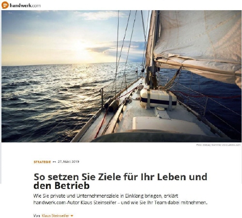 So setzen Sie Ihre Ziele für Ihre Leben und den Betrieb |  Autor Klaus Steinseifer| handwerk.com im April 2019