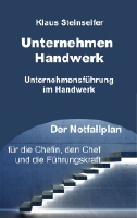 Buchprojekt Notfallplanung im Handwerk von Klaus Steinseifer