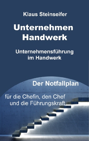 Buchprojekt Notfallplanung im Handwerk von Klaus Steinseifer