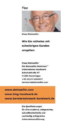 Der Tipp von Klaus Steinseifer | Wie Sie mühelose mit schwierigen Kunden umgehen