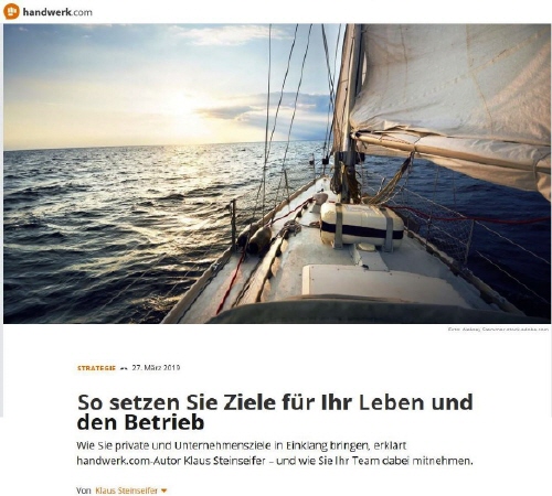 So setzen Sie Ihre Ziele f&uuml;r Ihre Leben und den Betrieb |  Autor Klaus Steinseifer| handwerk.com im April 2019