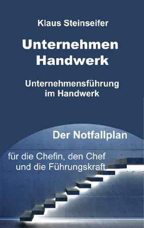Buchprojekt Notfallplanung im Handwerk von Klaus Steinseifer