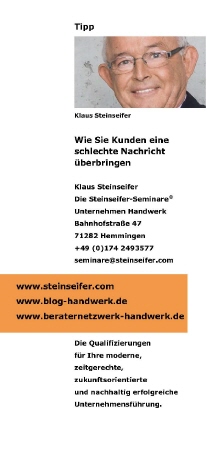 Der Tipp von Klaus Steinseifer | Wie Sie Kunden eine schlechte Nachricht &uuml;berbringen